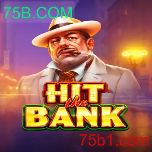 Descubra HitTheBank: O Novo Jogo da Web 75B.COM