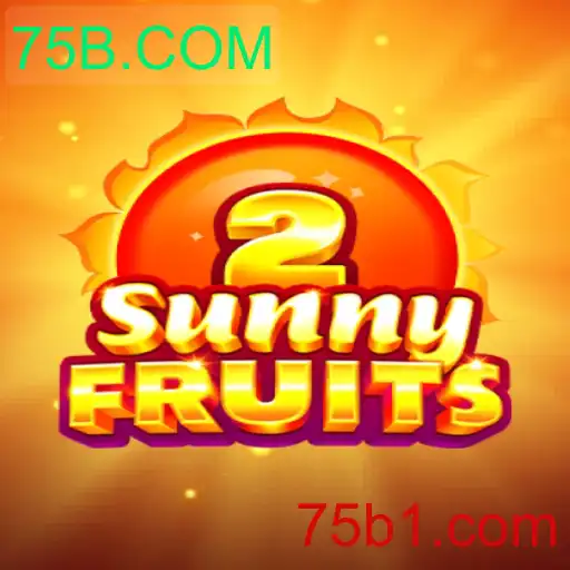 Descubra SunnyFruits2: Aventura e Diversão com 75B.COM